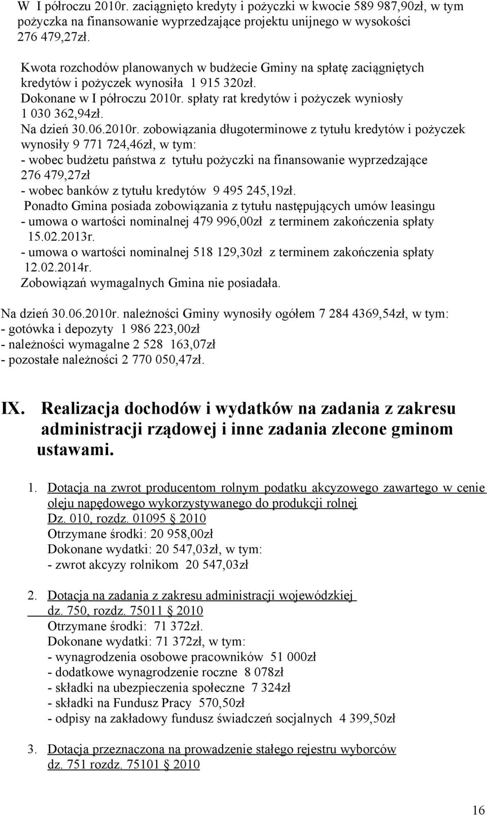 Na dzień 30.06.2010r.