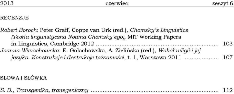 Linguistics, Cambridge 2012... 103 Joanna Wierzchowska: E. Golachowska, A. Zielińska (red.