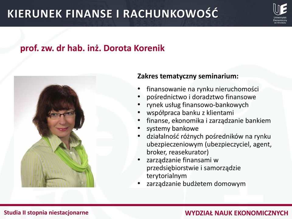 finansowo-bankowych współpraca banku z klientami finanse, ekonomika i zarządzanie bankiem systemy bankowe