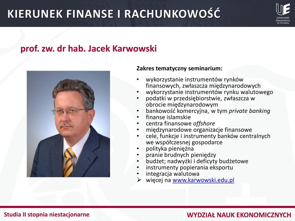 przedsiębiorstwie, zwłaszcza w obrocie międzynarodowym bankowość komercyjna, w tym private banking finanse islamskie centra finansowe offshore