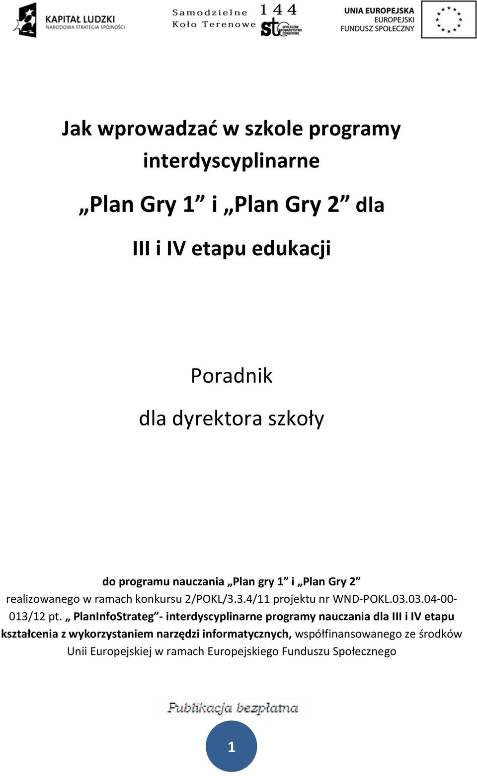 3.4/11 projektu nr WND-POKL.03.03.04-00- 013/12 pt.