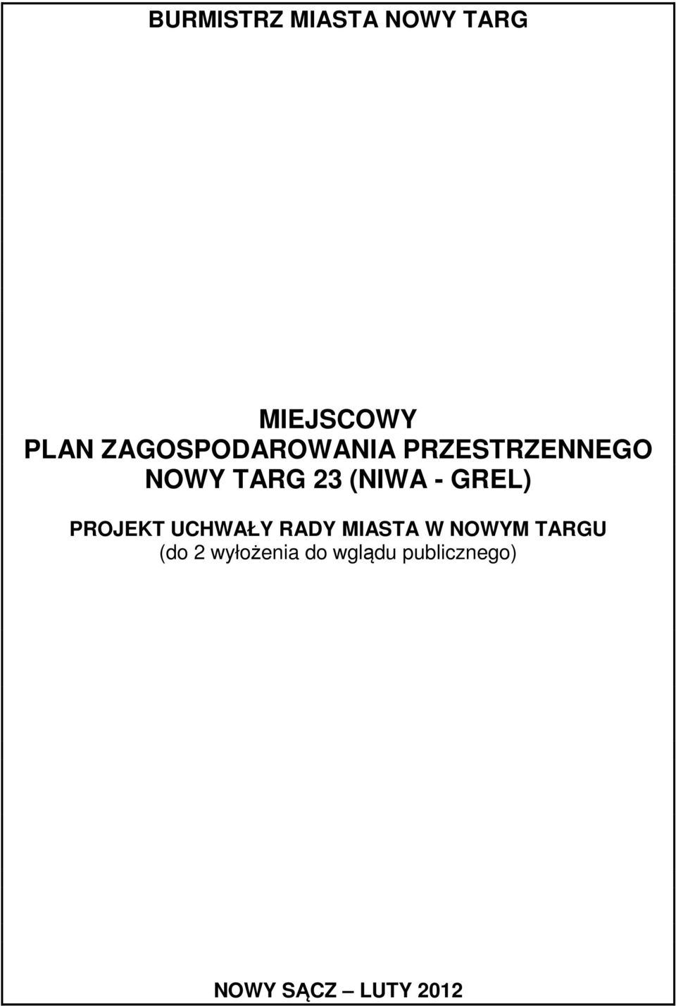 - GREL) PROJEKT UCHWAŁY RADY MIASTA W NOWYM TARGU