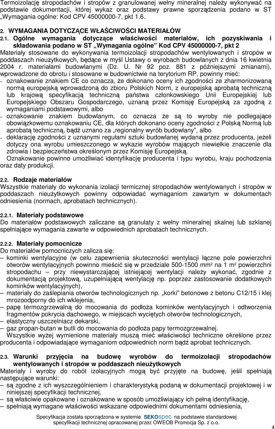 6. 2. WYMAGANIA DOTYCZĄCE WŁAŚCIWOŚCI MATERIAŁÓW 2.1.