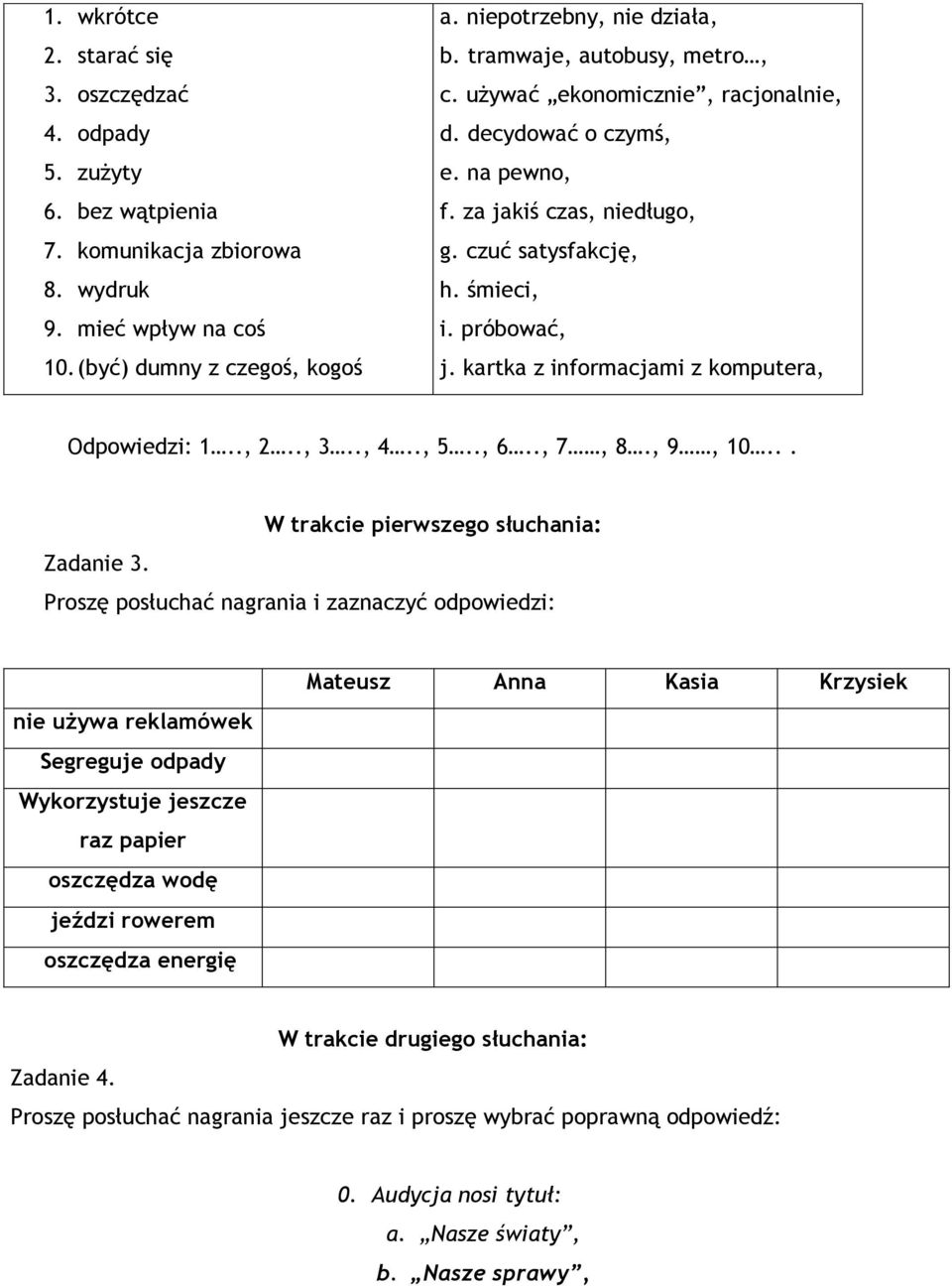 kartka z informacjami z komputera, Odpowiedzi: 1.., 2.., 3.., 4.., 5.., 6.., 7, 8., 9, 10... Zadanie 3.