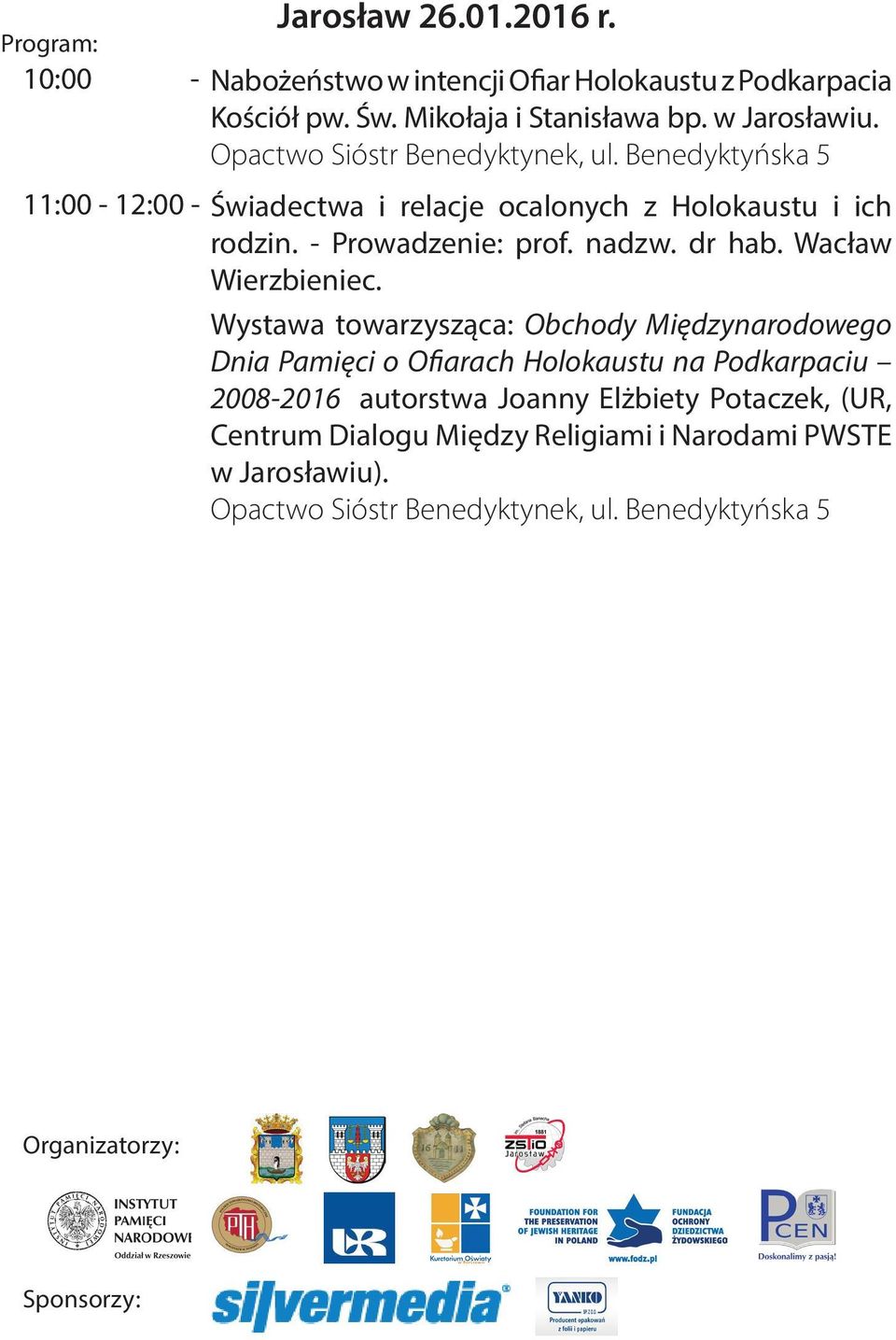 nadzw. dr hab. Wacław Wierzbieniec.