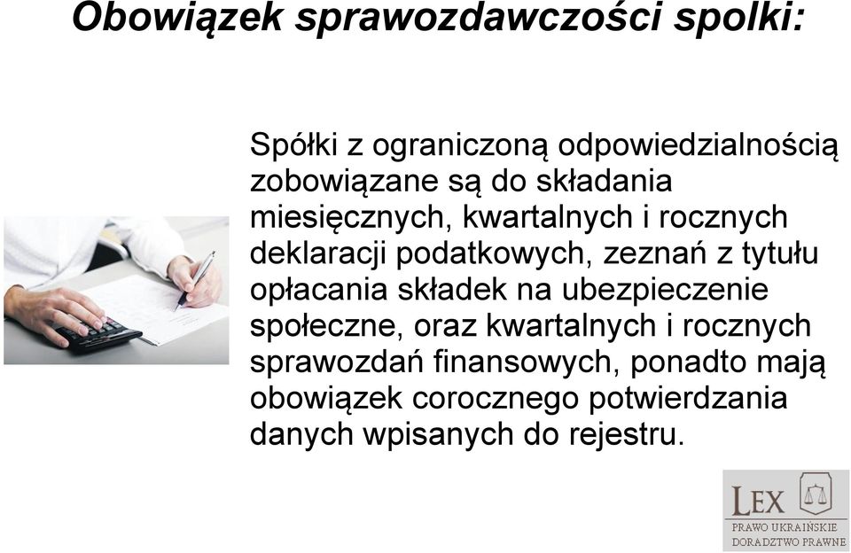 tytułu opłacania składek na ubezpieczenie społeczne, oraz kwartalnych i rocznych