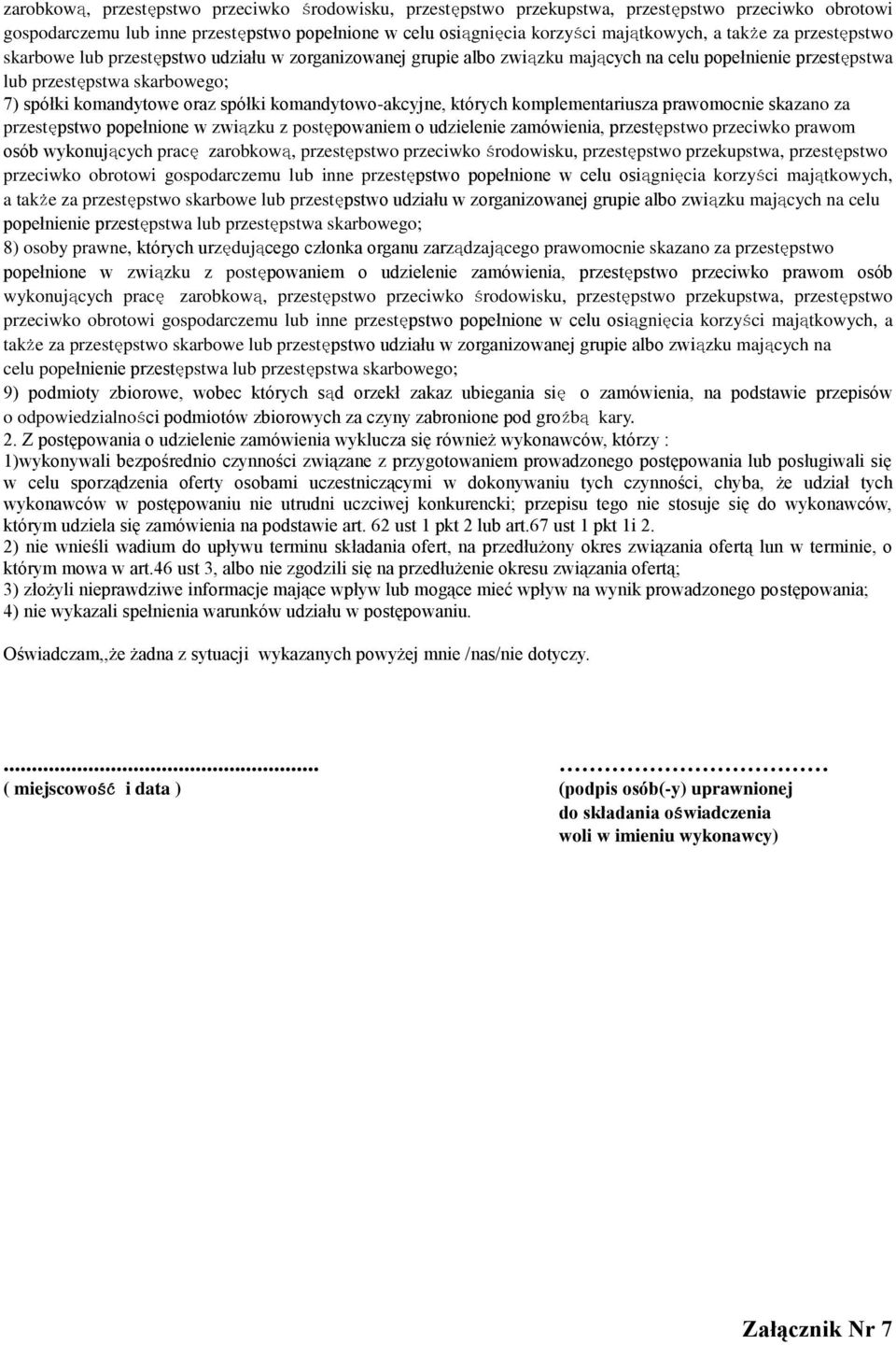komandytowo-akcyjne, których komplementariusza prawomocnie skazano za przestępstwo popełnione w związku z postępowaniem o udzielenie zamówienia, przestępstwo przeciwko prawom osób wykonujących pracę 