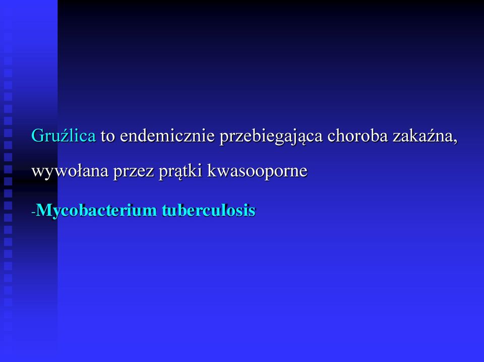 zakaźna, wywołana przez