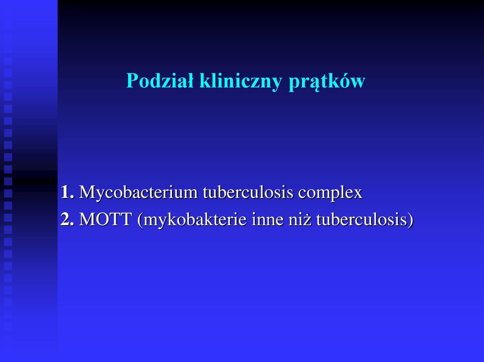 tuberculosis complex 2.