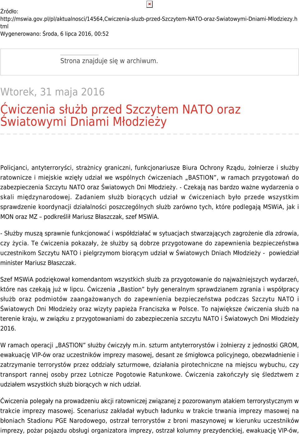 ratownicze i miejskie wzięły udział we wspólnych ćwiczeniach BASTION, w ramach przygotowań do zabezpieczenia Szczytu NATO oraz Światowych Dni Młodzieży.