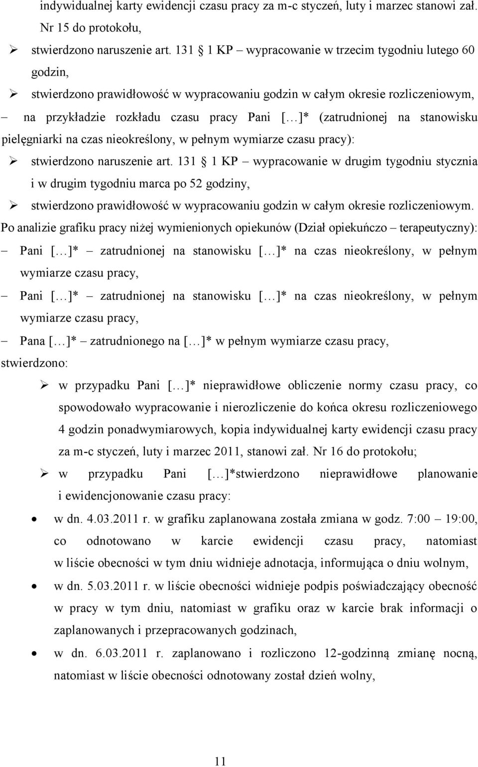 na stanowisku pielęgniarki na czas nieokreślony, w pełnym wymiarze czasu pracy): stwierdzono naruszenie art.