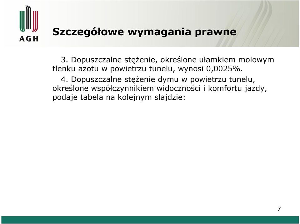 powietrzu tunelu, wynosi 0,0025%. 4.