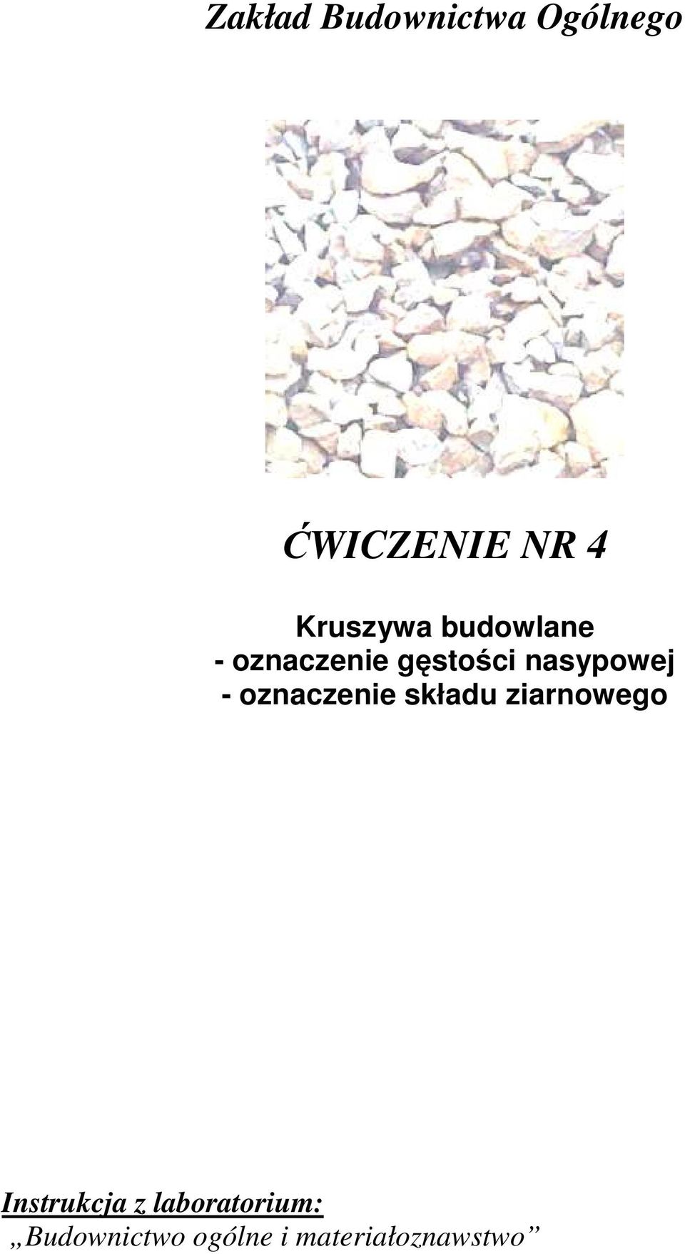 nasypowej - oznaczenie składu ziarnowego