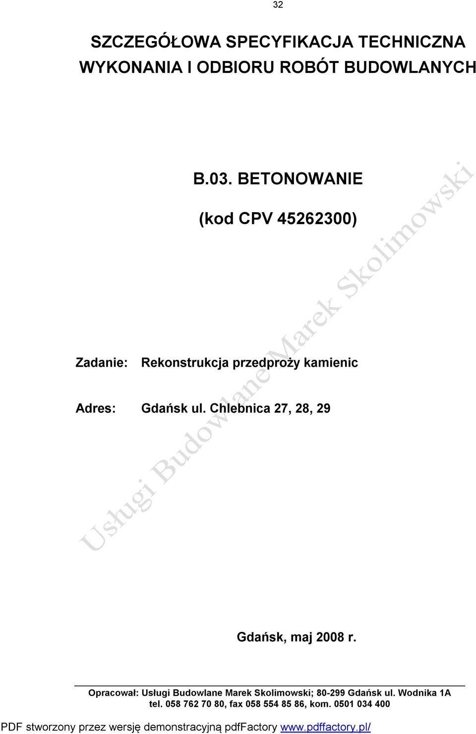 BETONOWANIE (kod CPV 45262300) Zadanie: Rekonstrukcja
