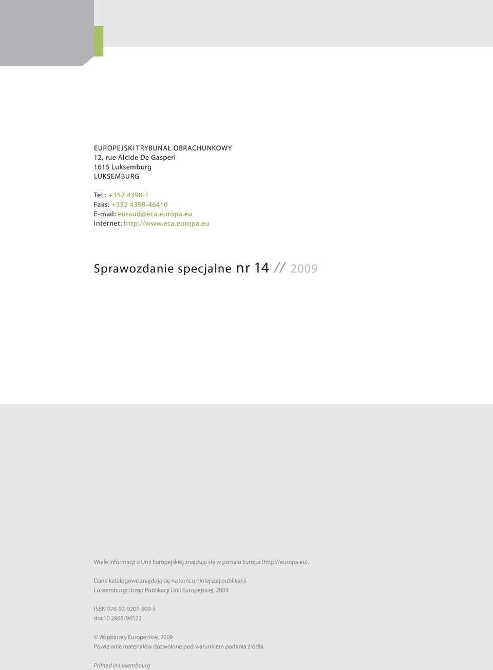 eu). Dane katalogowe znajdują się na końcu niniejszej publikacji.