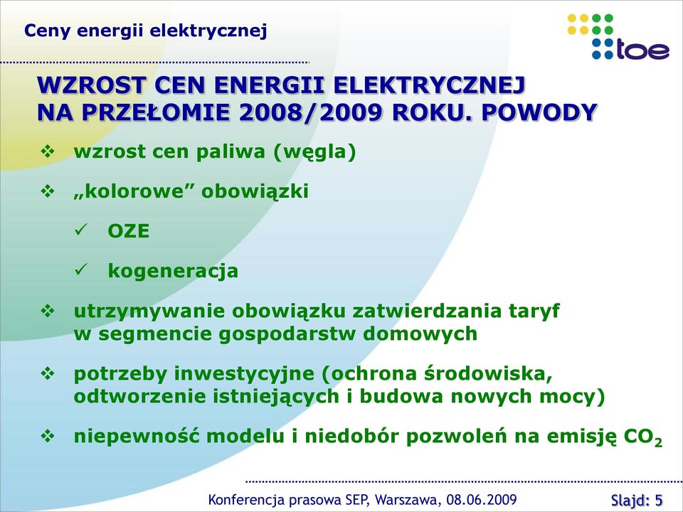 zatwierdzania taryf w segmencie gospodarstw domowych potrzeby inwestycyjne (ochrona środowiska,