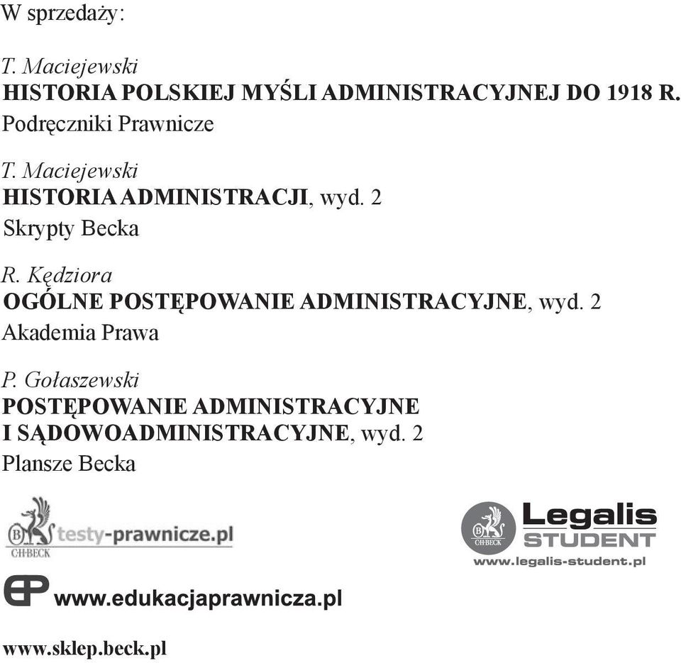 Kędziora OGÓLNE POSTĘPOWANIE ADMINISTRACYJNE, wyd. 2 Akademia Prawa P.