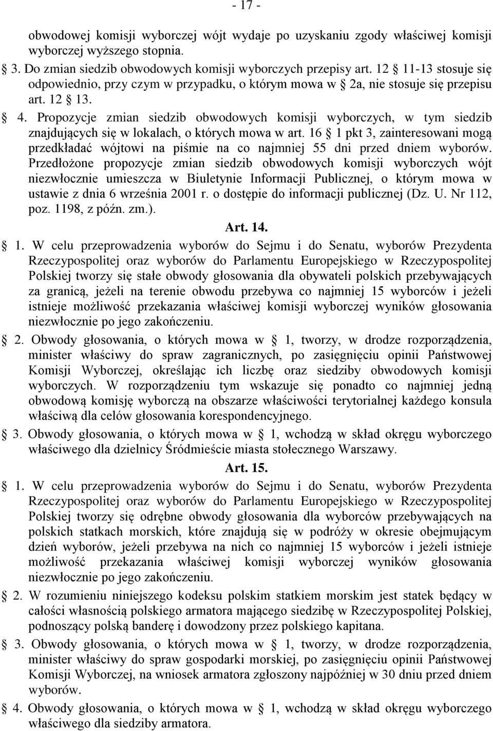 Propozycje zmian siedzib obwodowych komisji wyborczych, w tym siedzib znajdujących się w lokalach, o których mowa w art.