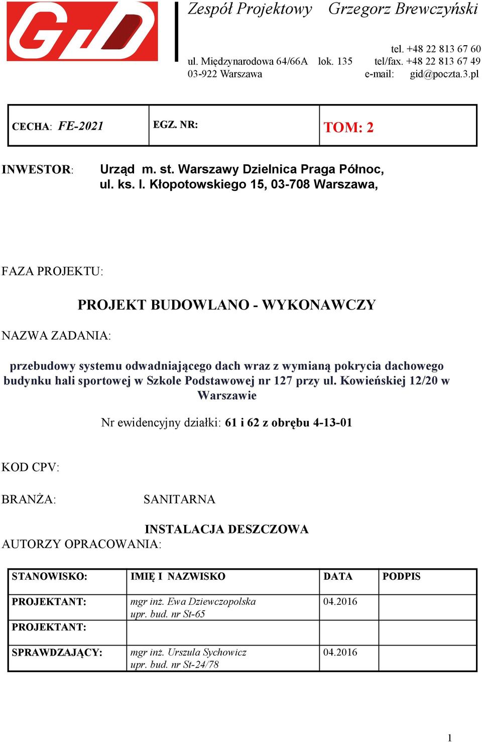 WESTOR: Urząd m. st. Warszawy Dzielnica Praga Północ, ul. ks. I.