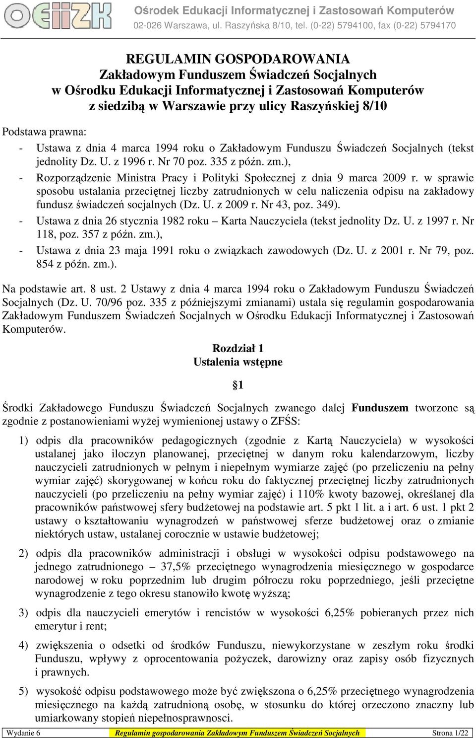 ), - Rozporządzenie Ministra Pracy i Polityki Społecznej z dnia 9 marca 2009 r.