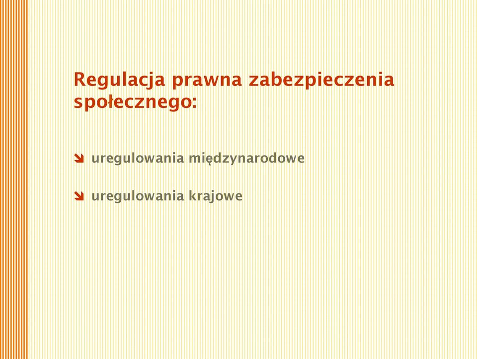 społecznego: î