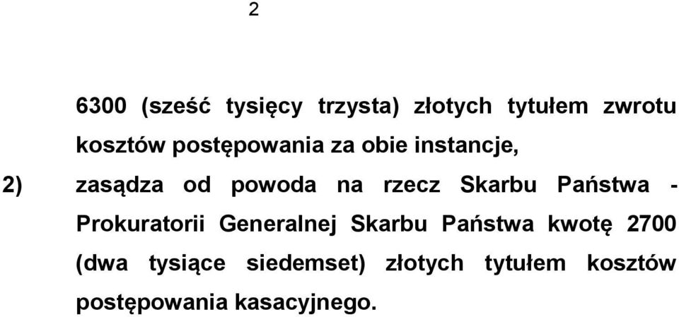 Skarbu Państwa - Prokuratorii Generalnej Skarbu Państwa kwotę