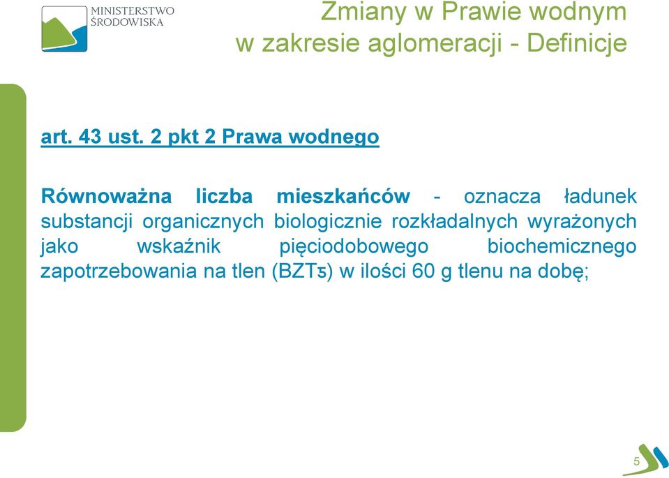 substancji organicznych biologicznie rozkładalnych wyrażonych jako wskaźnik