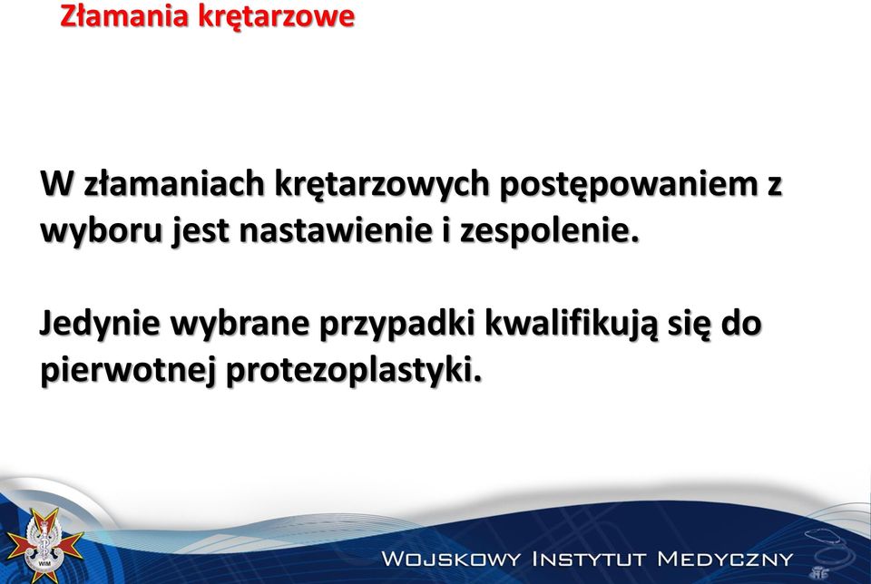 nastawienie i zespolenie.