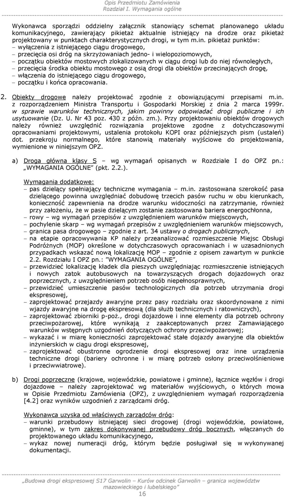 punktach charakterystycznych drogi, w tym m.in.