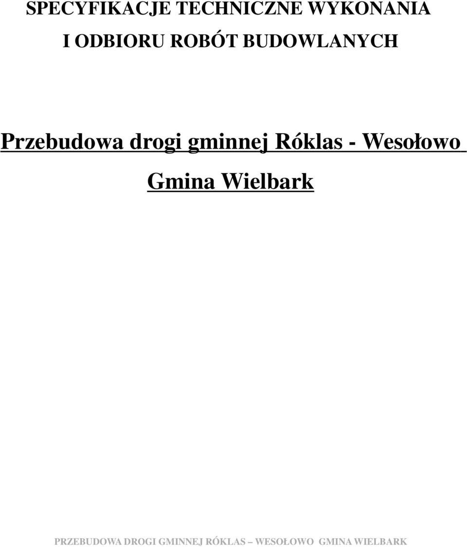 BUDOWLANYCH Przebudowa drogi