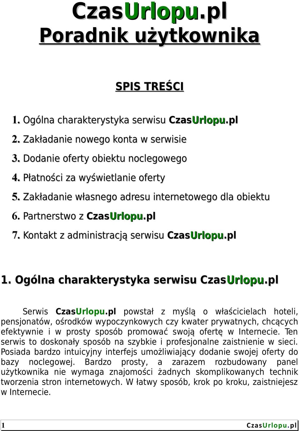 Ogólna charakterystyka serwisu CzasUrlopu Urlopu.pl Serwis CzasUrlopu.