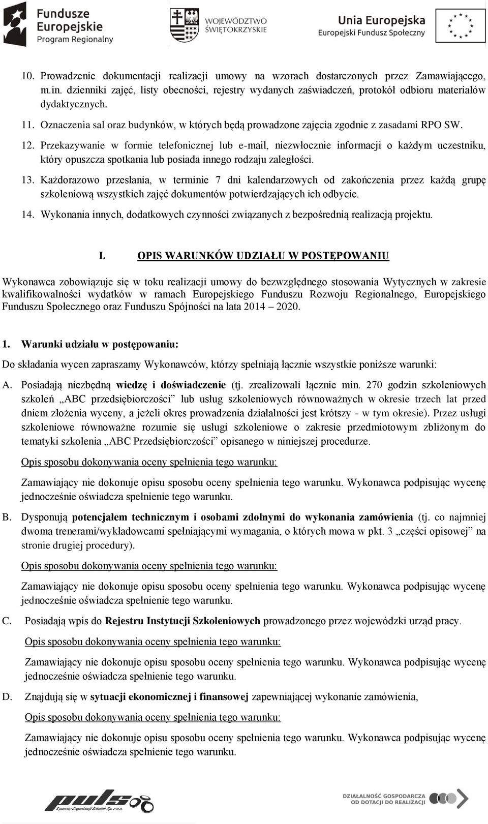 Oznaczenia sal oraz budynków, w których będą prowadzone zajęcia zgodnie z zasadami RPO SW. 12.