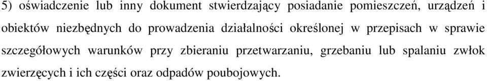 przepisach w sprawie szczegółowych warunków przy zbieraniu przetwarzaniu,