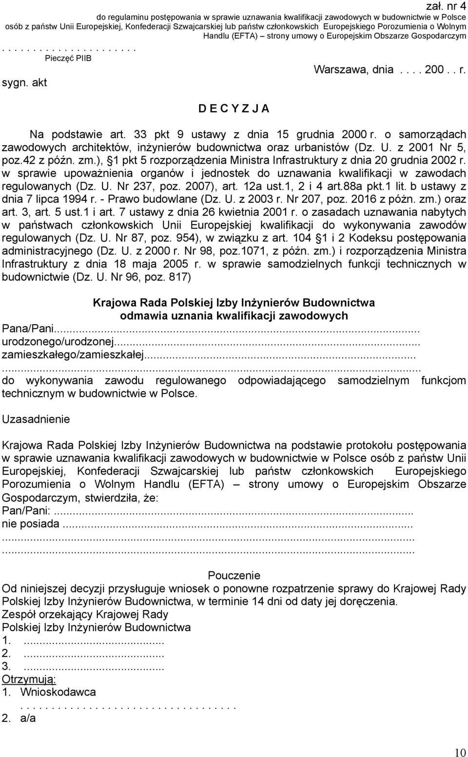 33 pkt 9 ustawy z dnia 15 grudnia 2000 r. o samorządach zawodowych architektów, inżynierów budownictwa oraz urbanistów (Dz. U. z 2001 Nr 5, poz.42 z późn. zm.