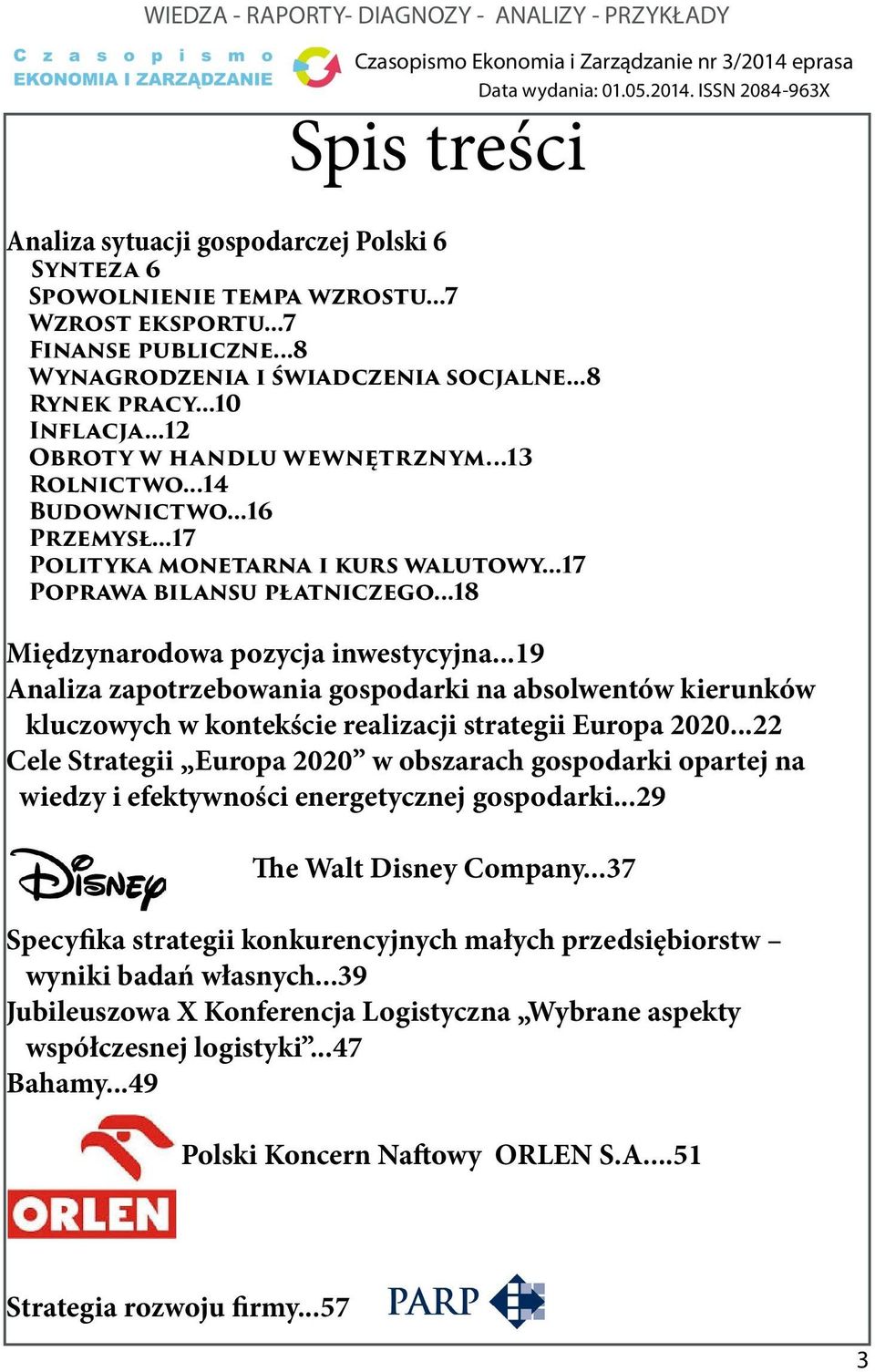 ..8 Wynagrodzenia i świadczenia socjalne...8 Rynek pracy 10 Inflacja 12 Obroty w handlu wewnętrznym...13 Rolnictwo.