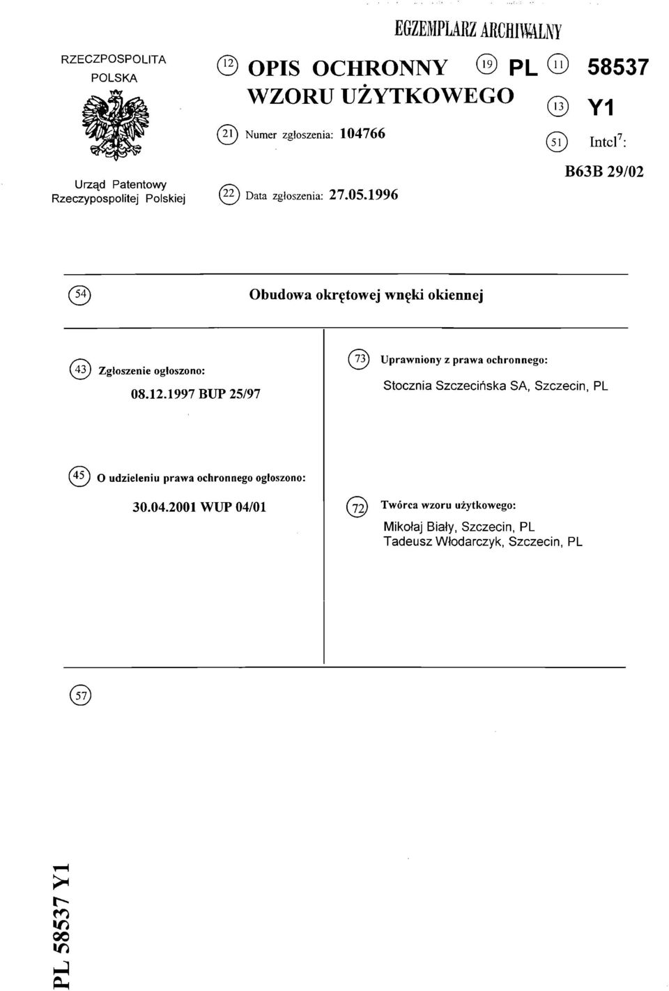 1996 B63B 29/02 Obudowa okrętowej wnęki okiennej (43) Zgłoszenie ogłoszono: 08.12.