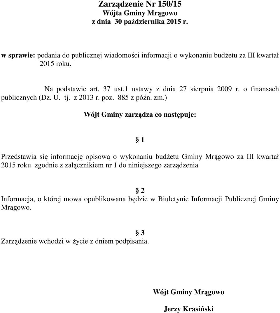 o finansach publicznych (Dz. U. tj. z 2013 r. poz. 885 z późn. zm.