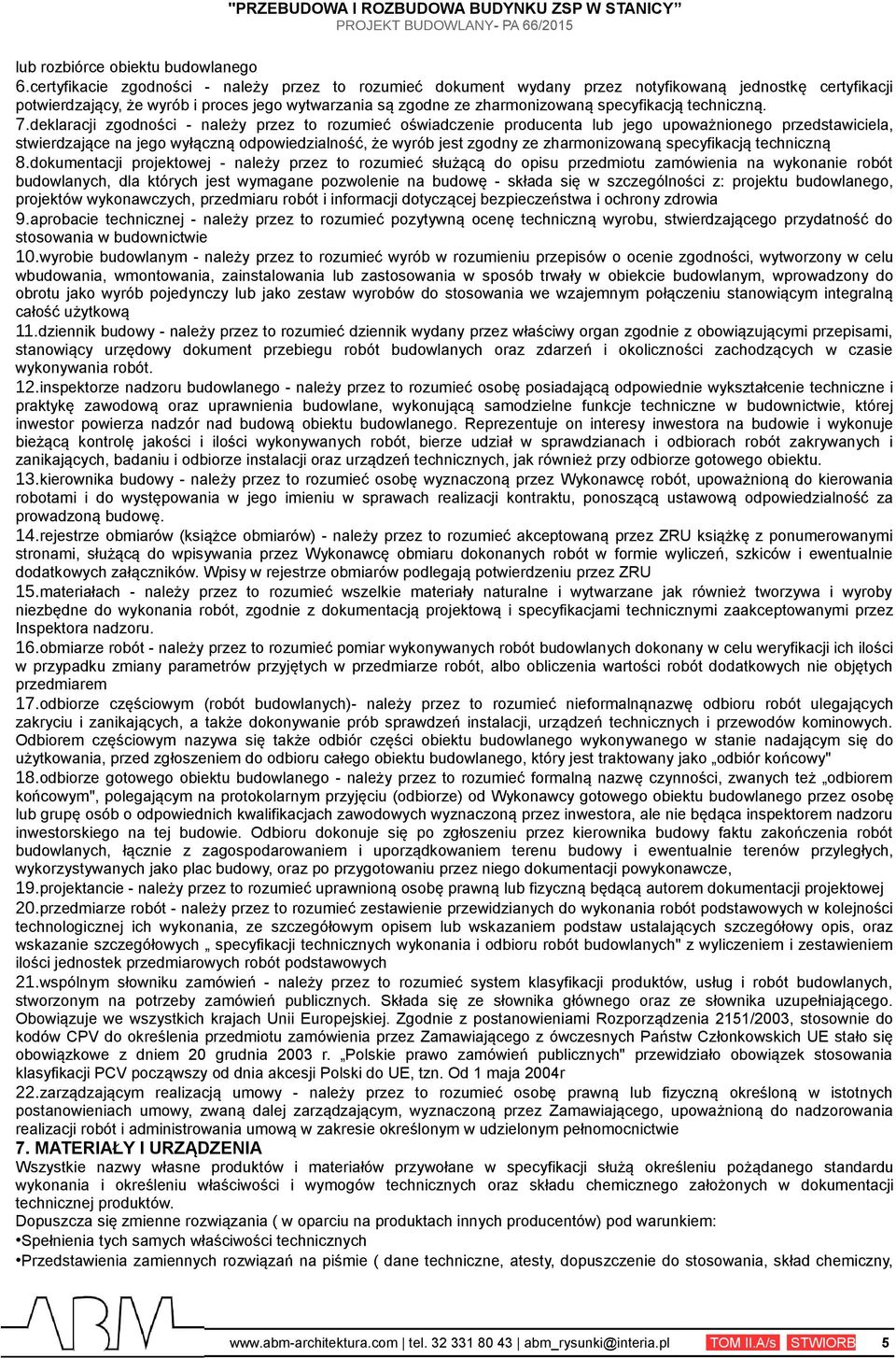 techniczną. 7.
