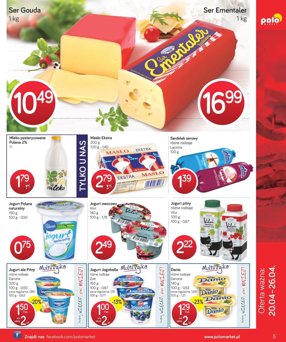 szt przy zakupie 2szt płać MNIEJ! kupuj WIĘCEJ, Jogurt Jogobella Zott 150 g 100 g - 0,67 cena regularna: 1,15 100 g - 0,77-13% 1 00 /1 szt przy zakupie 2szt płać MNIEJ!