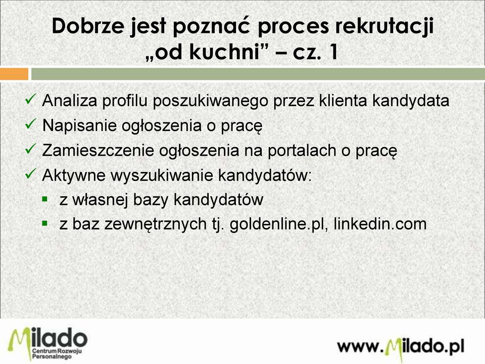 ogłoszenia o pracę Zamieszczenie ogłoszenia na portalach o pracę Aktywne