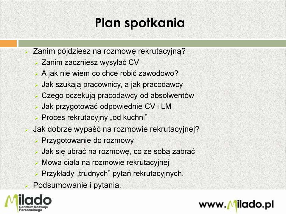 Proces rekrutacyjny od kuchni Jak dobrze wypaść na rozmowie rekrutacyjnej?