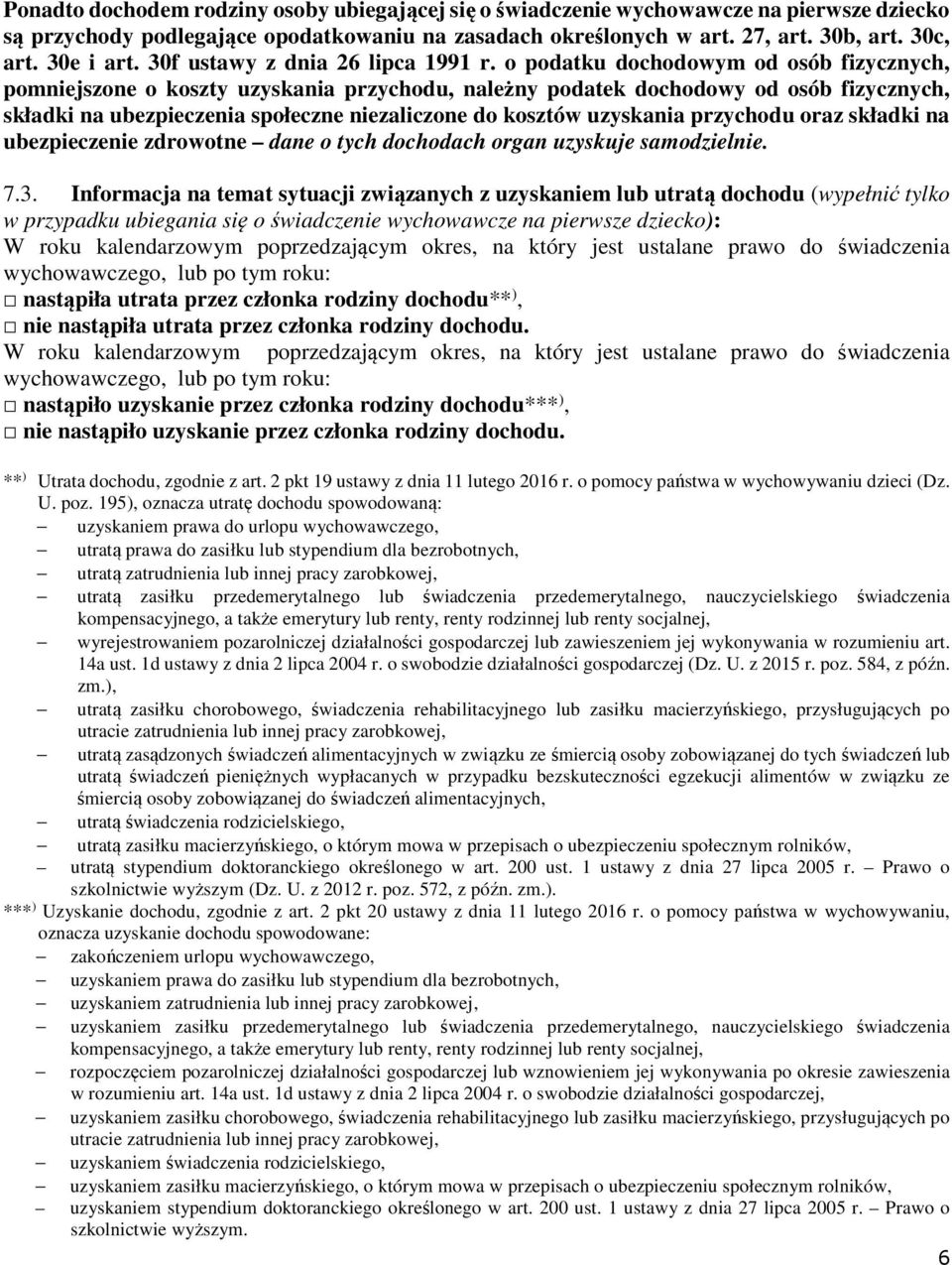 o podatku dochodowym od osób fizycznych, pomniejszone o koszty uzyskania przychodu, należny podatek dochodowy od osób fizycznych, składki na ubezpieczenia społeczne niezaliczone do kosztów uzyskania