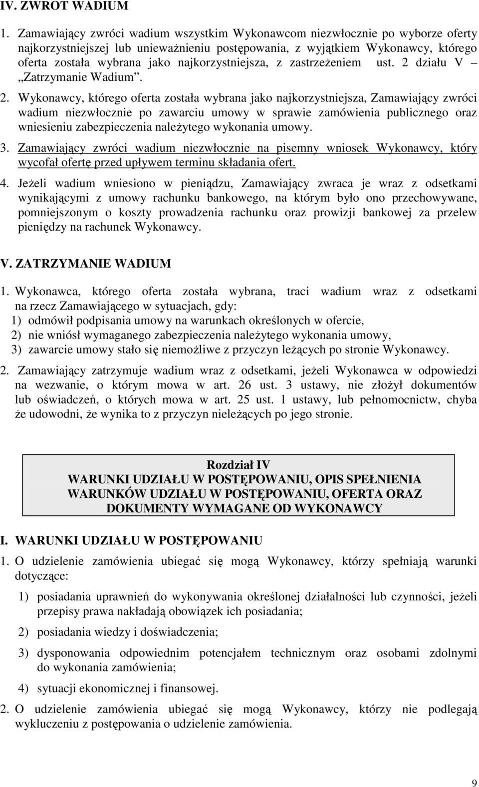 najkorzystniejsza, z zastrzeŝeniem ust. 2 