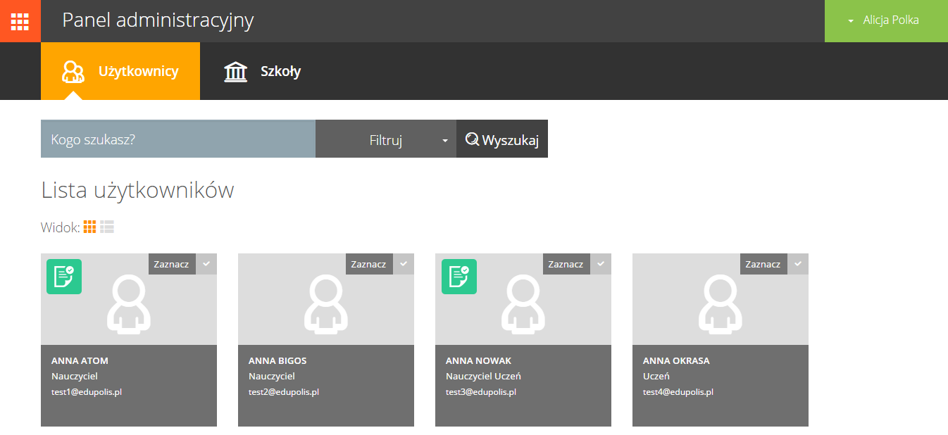 2.2. Użytkownicy Po przejściu do zakładki Użytkownicy wyświetlona zostanie lista istniejących użytkowników w obrębie Twojej jednostki szkolnej.