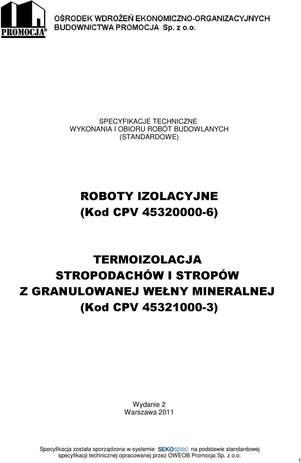 45320000-6) TERMOIZOLACJA STROPODACHÓW I STROPÓW Z