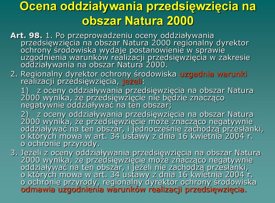 zakresie oddziaływania na obszar Natura 20