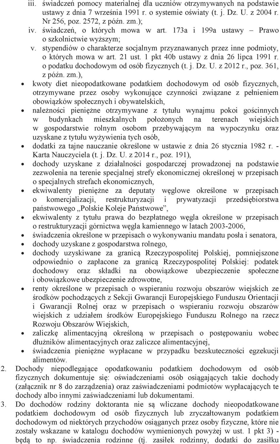 1 pkt 40b ustawy z dnia 26 lipca 1991 r. o podatku dochodowym od osób fizycznych (t. j. Dz. U. z 2012 r., poz. 361, z późn. zm.