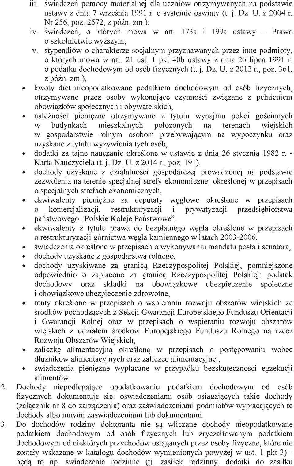 1 pkt 40b ustawy z dnia 26 lipca 1991 r. o podatku dochodowym od osób fizycznych (t. j. Dz. U. z 2012 r., poz. 361, z późn. zm.