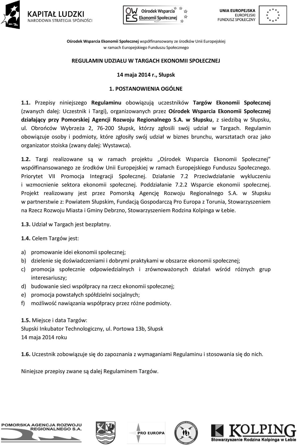 r., Słupsk 1.