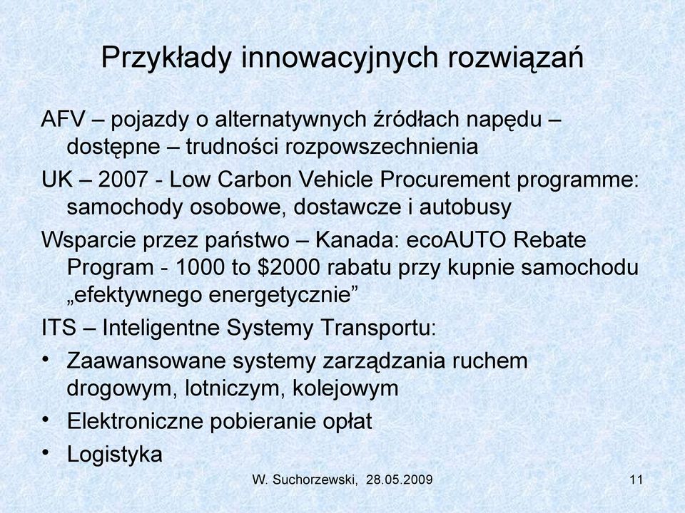 Program - 1000 to $2000 rabatu przy kupnie samochodu efektywnego energetycznie ITS Inteligentne Systemy Transportu:
